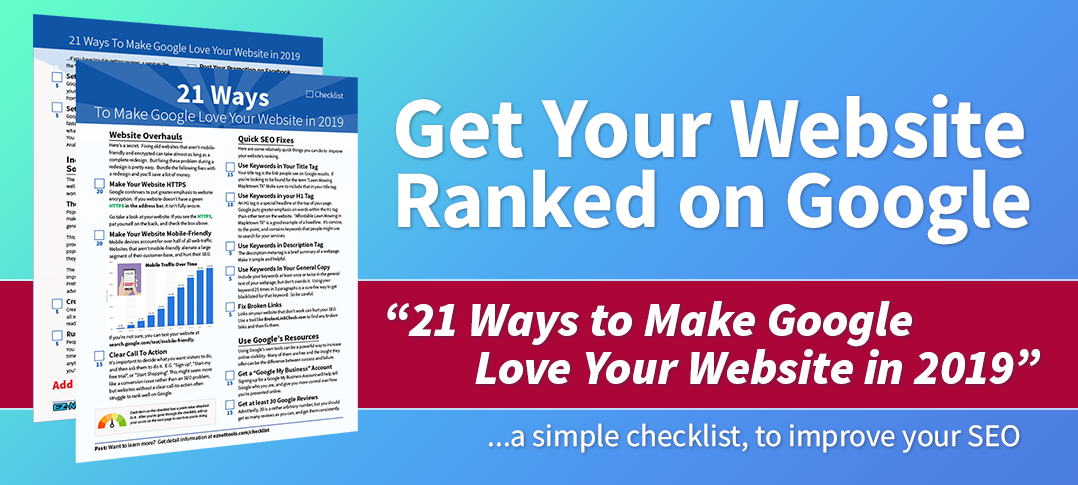 Get Your Website Ranked on Google with a free checklist.
